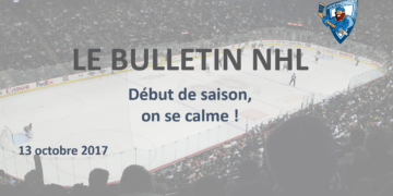 Bulletin NHL : début de saison, on se calme !