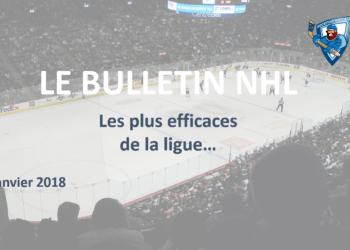 Bulletin NHL : Qui sont les plus efficaces ?