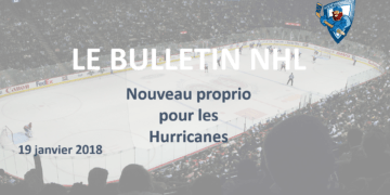 Bulletin NHL : Les Hurricanes changent de propriétaire