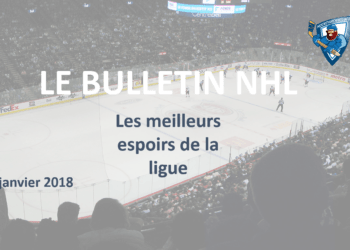 Bulletin NHL : Les meilleurs espoirs de la ligue