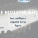 Bulletin NHL : Les meilleurs espoirs de la ligue