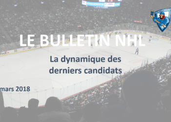 Bulletin NHL : La dynamique des derniers candidats