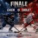 caen cholet finale 2026